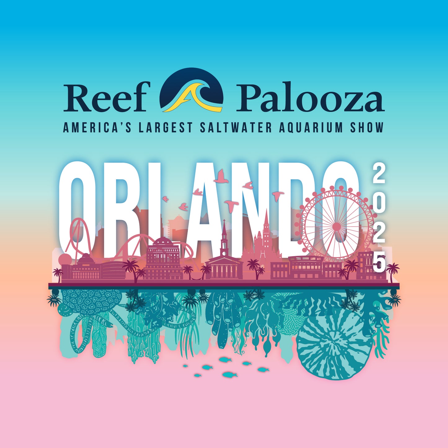 Reefapalooza Orlando 2025 Admission